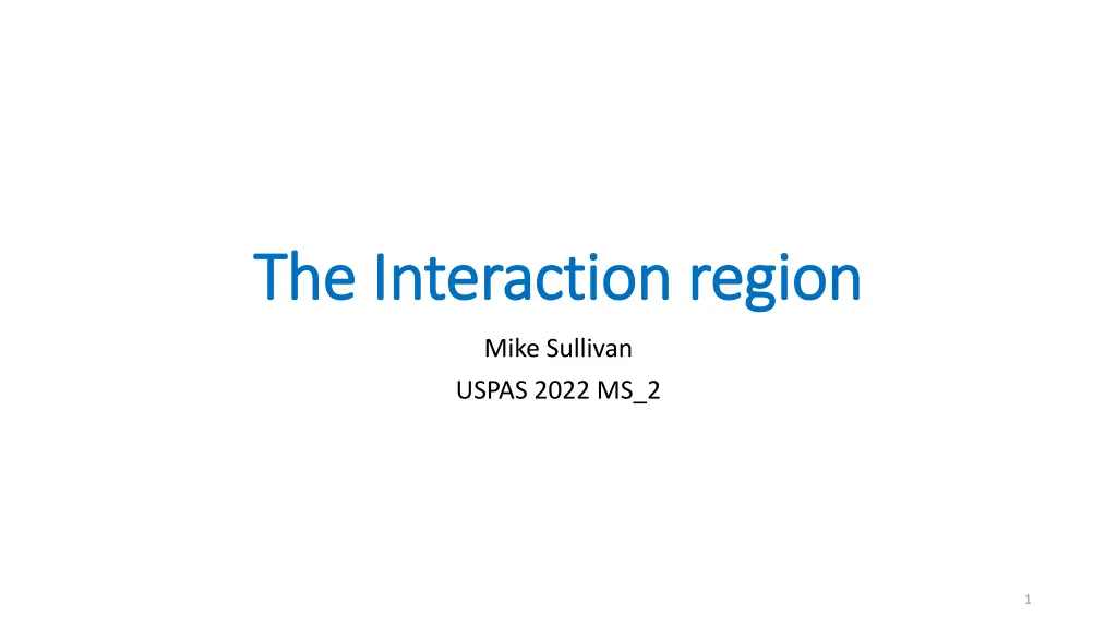 the interaction region the interaction region n.w