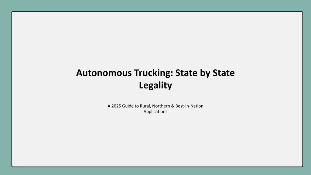 autonomous trucking state by state legality n.w