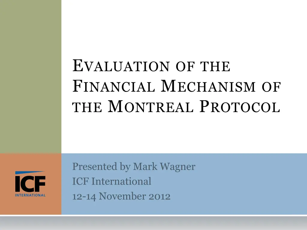 e valuation of the f inancial m echanism n.w