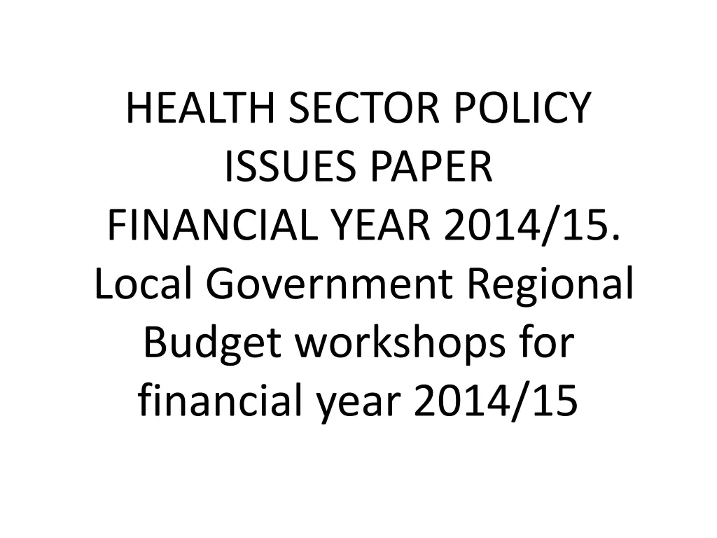 health sector policy issues paper financial year n.w