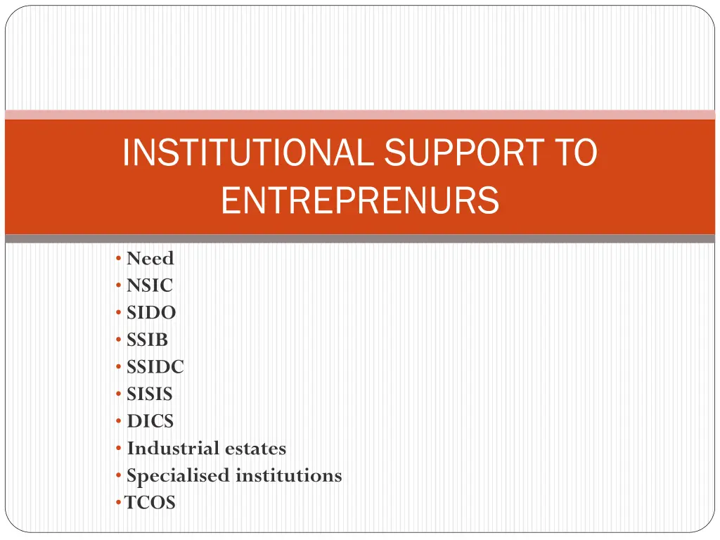 institutional support to entreprenurs n.w