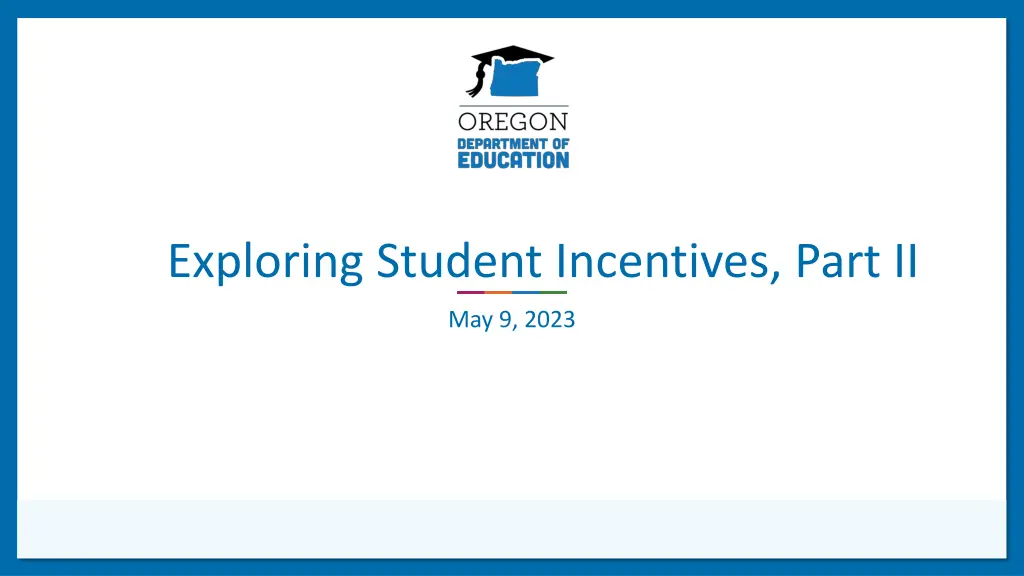 exploring student incentives part ii n.w