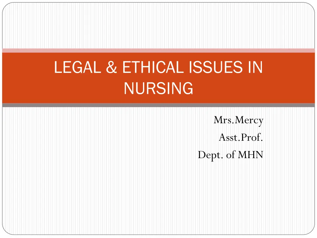 legal ethical issues in nursing n.w
