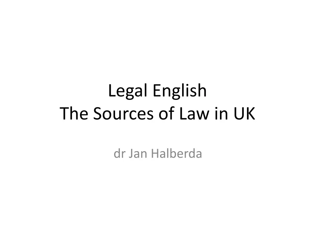 legal english the sources of law in uk n.w