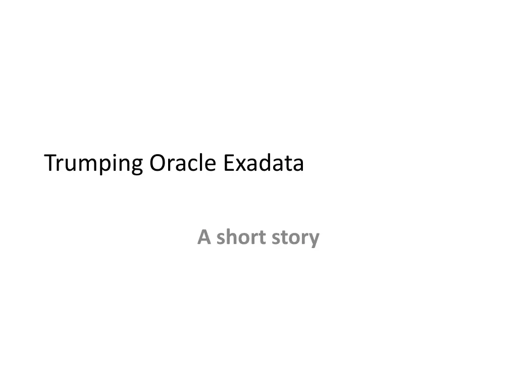 trumping oracle exadata n.w