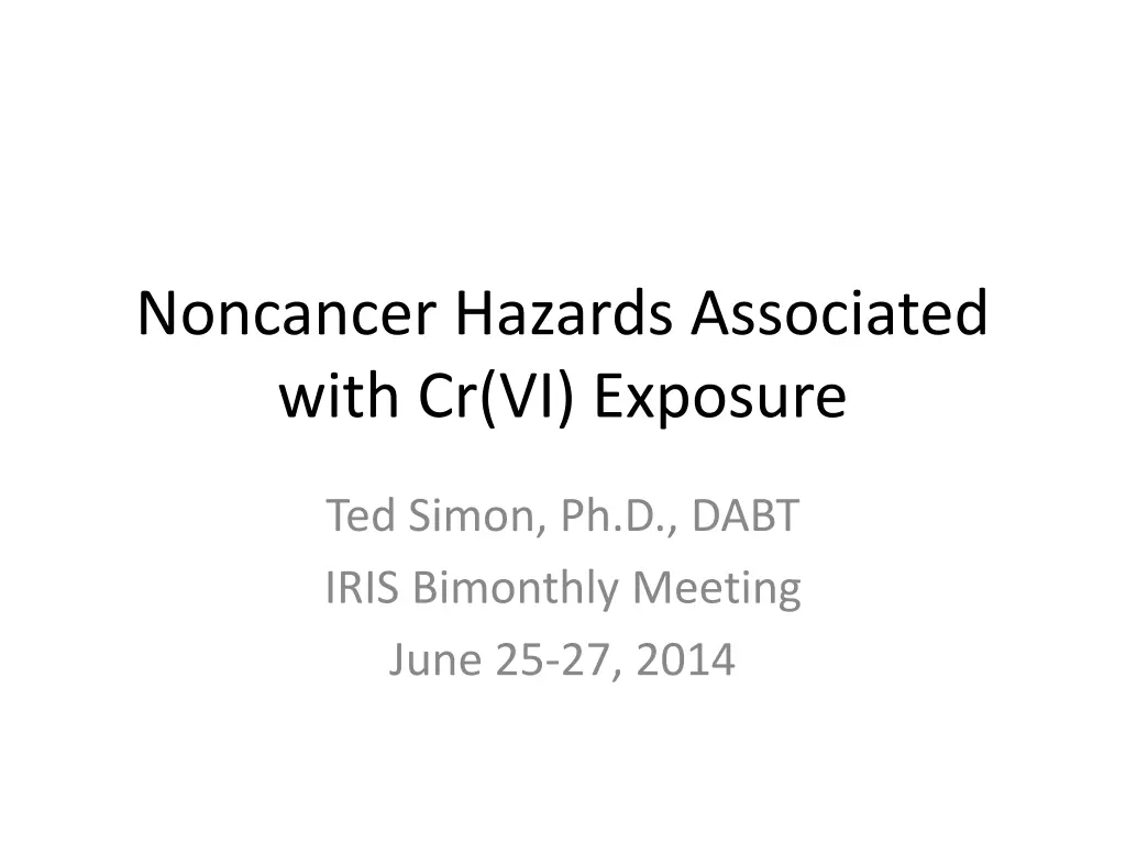 noncancer hazards associated with cr vi exposure n.w