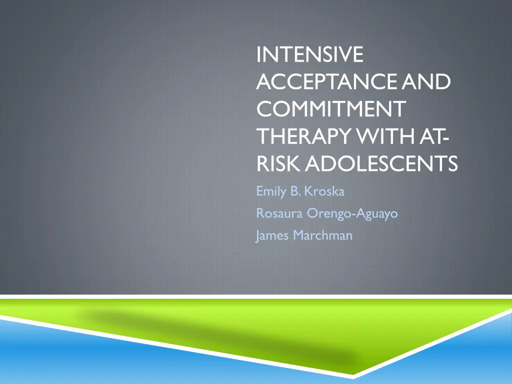 intensive acceptance and commitment therapy with n.w