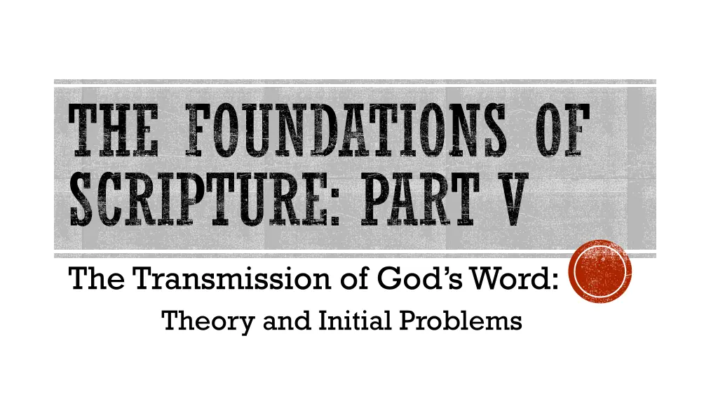 the foundations of scripture part n.w
