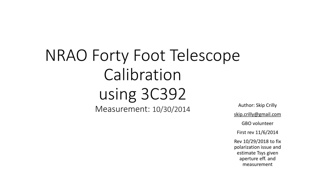 nrao forty foot telescope calibration using 3c392 n.w