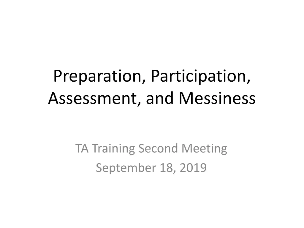 preparation participation assessment and messiness n.w