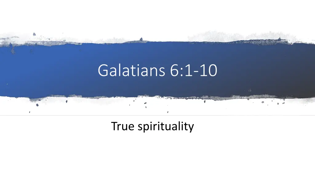 galatians 6 1 10 n.w