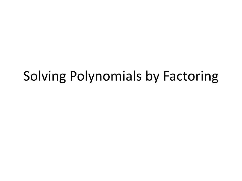 solving polynomials by factoring n.w