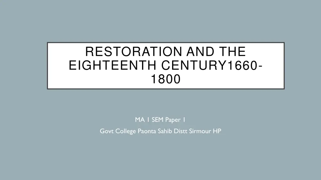 restoration and the eighteenth century1660 1800 n.w