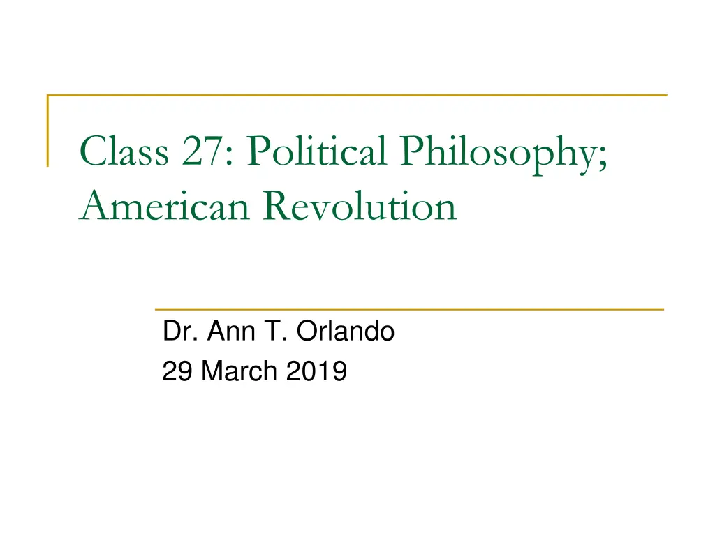 class 27 political philosophy american revolution n.w