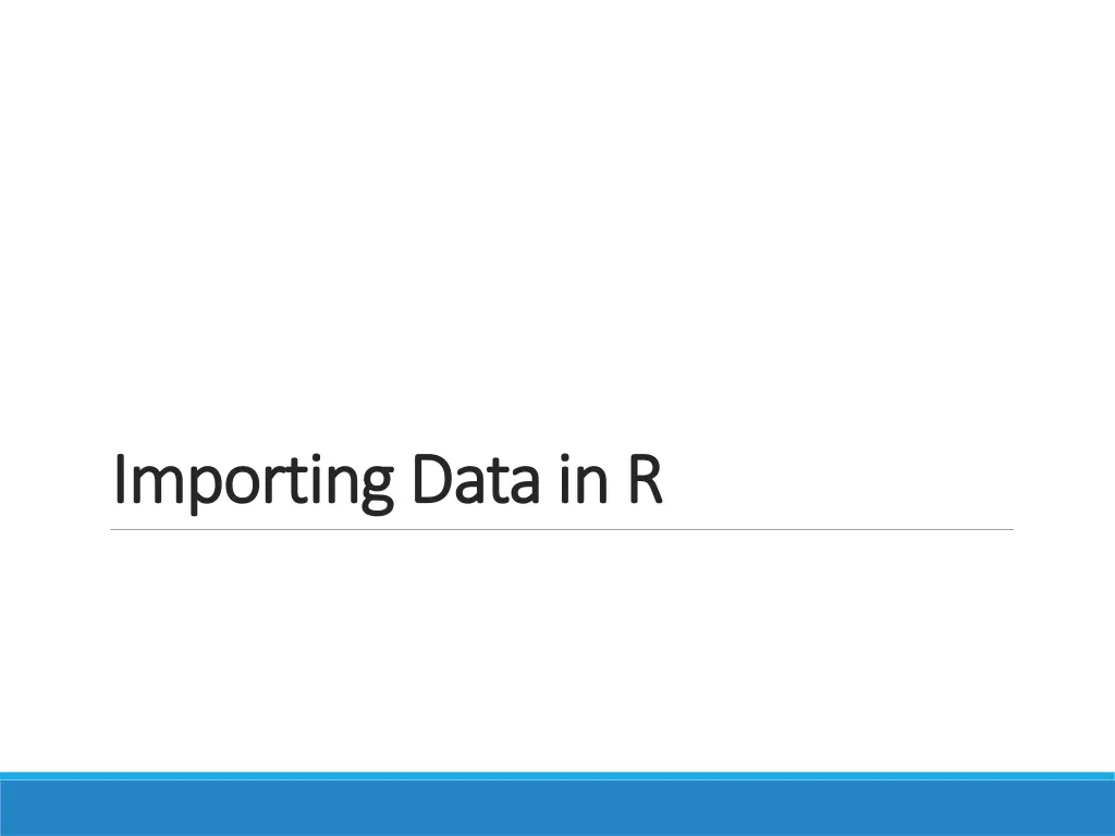 importing data in r importing data in r n.w