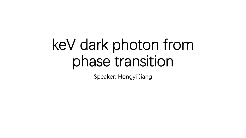 kev dark photon from kev dark photon from phase n.w