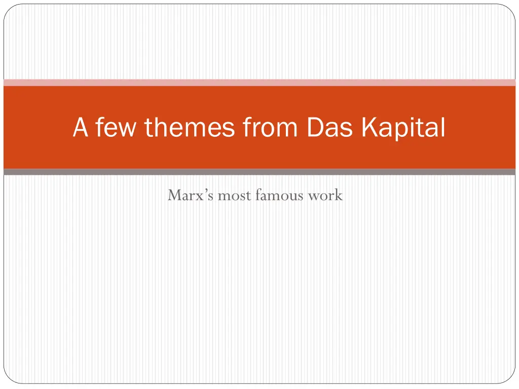 a few themes from das kapital n.w