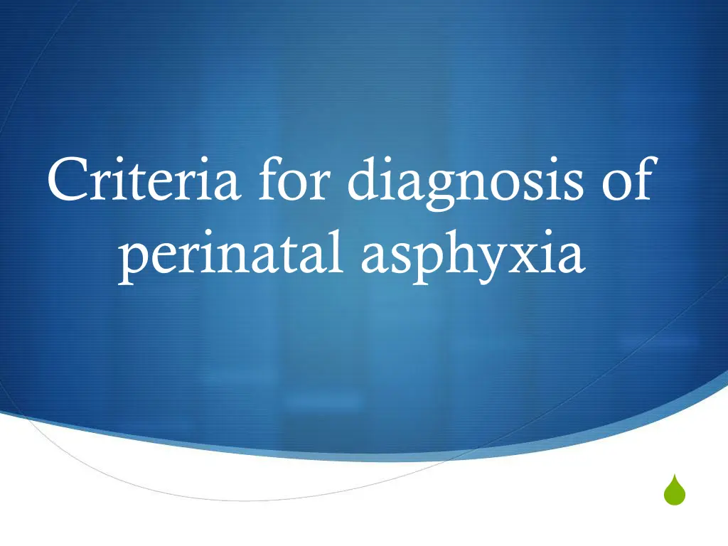 criteria for diagnosis of perinatal asphyxia n.w