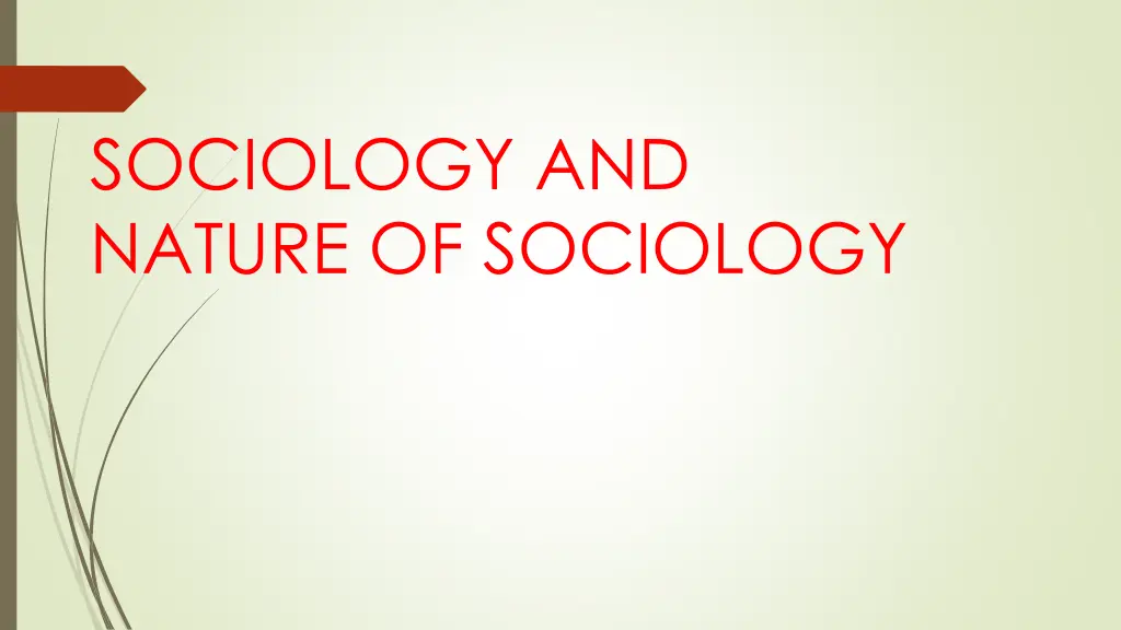 sociology and nature of sociology n.w