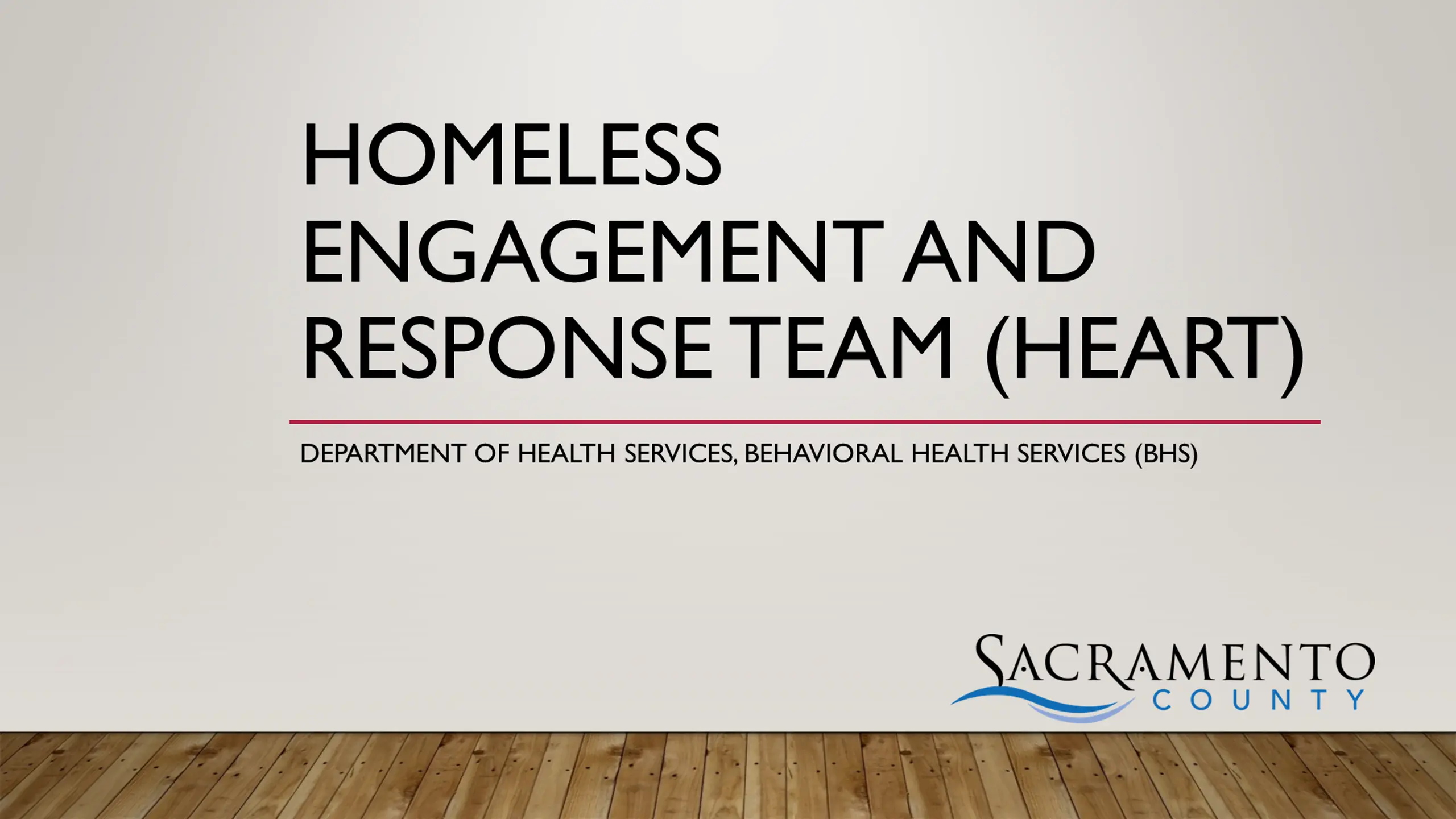 Homeless Engagement and Response Team (HEART)