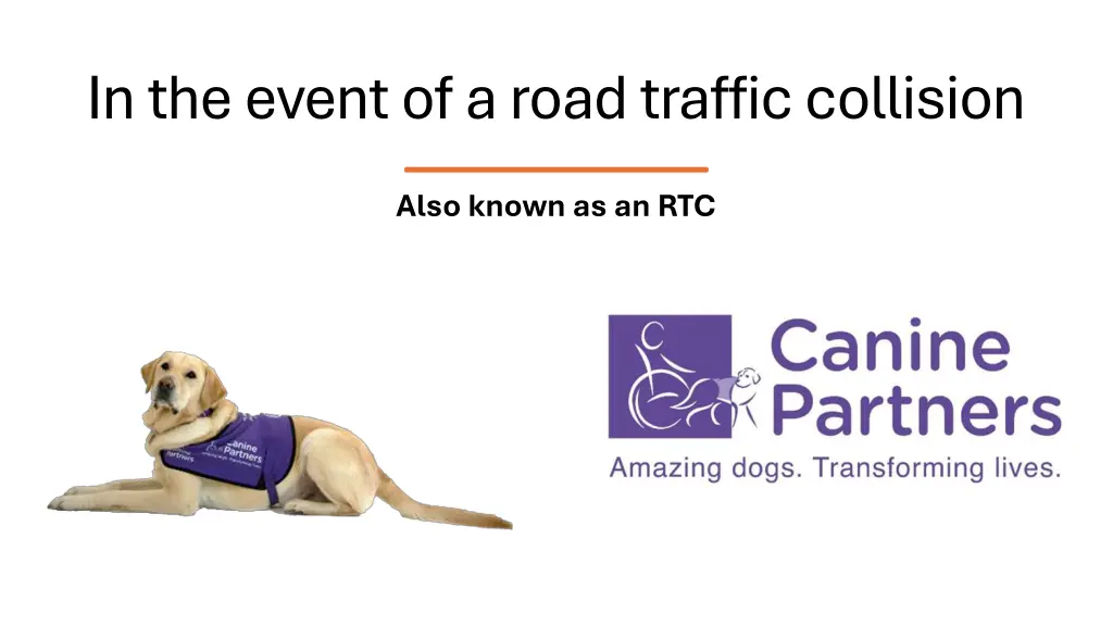 in the event of a road traffic collision n.w