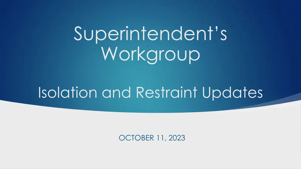 superintendent s workgroup n.w