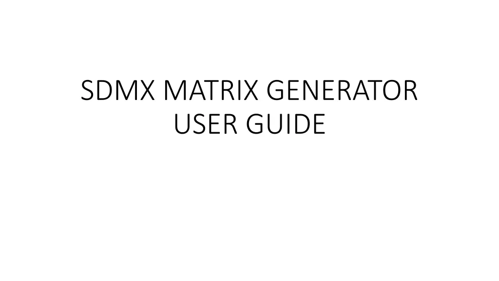 sdmx matrix generator user guide n.w