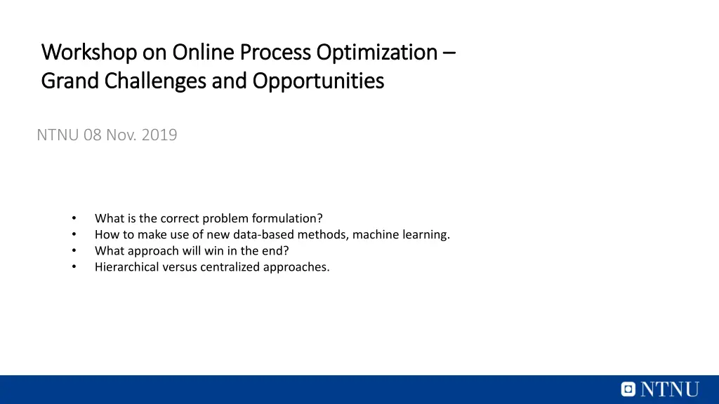 workshop on online process optimization workshop n.w