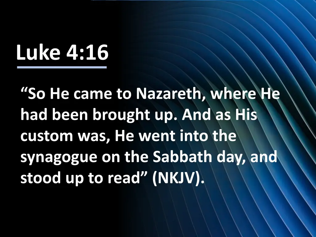 luke 4 16 n.w