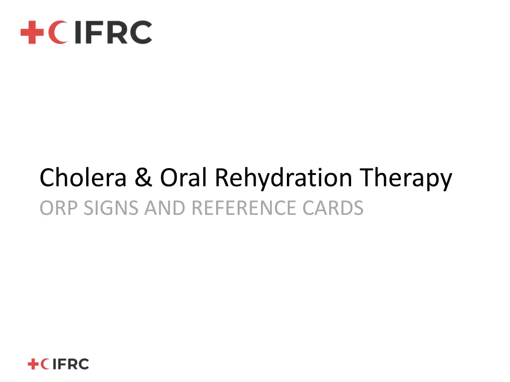 cholera oral rehydration therapy orp signs n.w