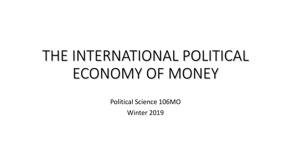 the international political economy of money n.w