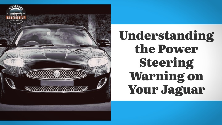 understanding the power steering warning on your n.w