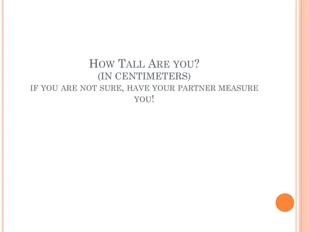 h ow t all a re you in centimeters n.w