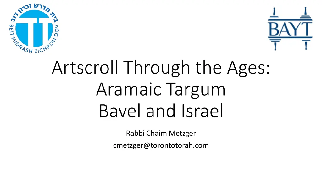 artscroll through the ages aramaic targum bavel n.w