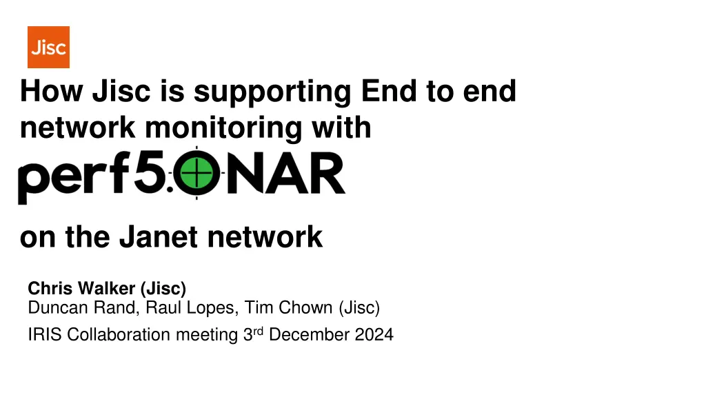 how jisc is supporting end to end network n.w