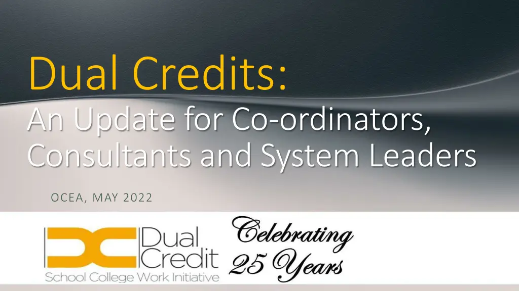 dual credits an update for co ordinators n.w