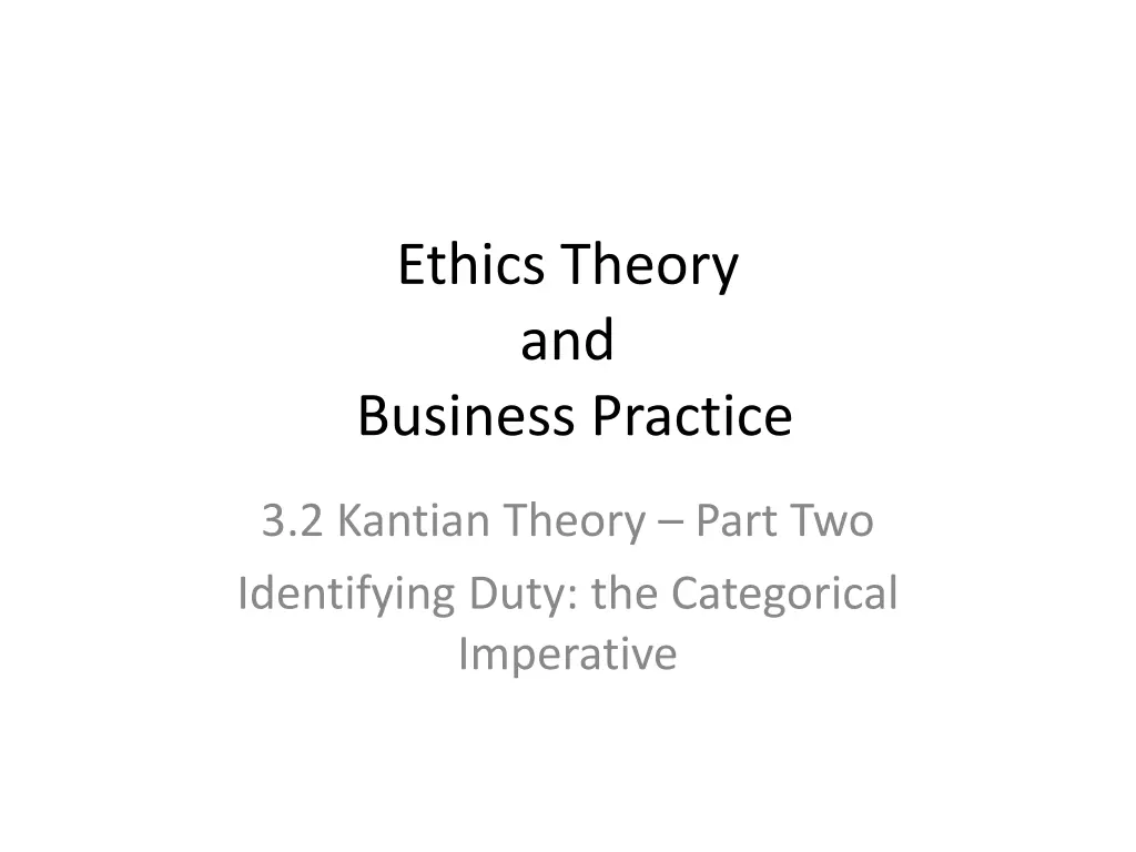 ethics theory and business practice n.w