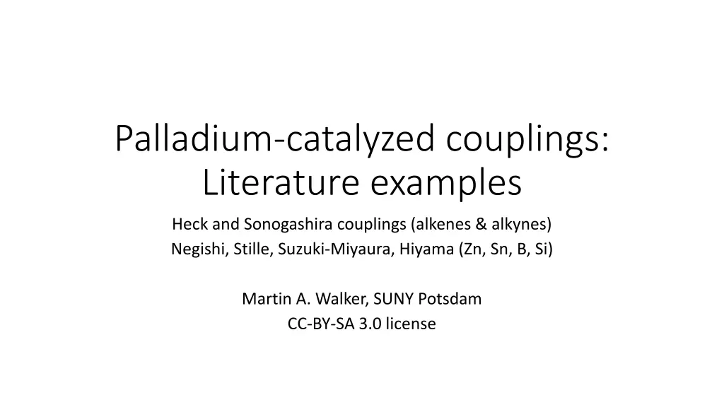 palladium catalyzed couplings literature examples n.w