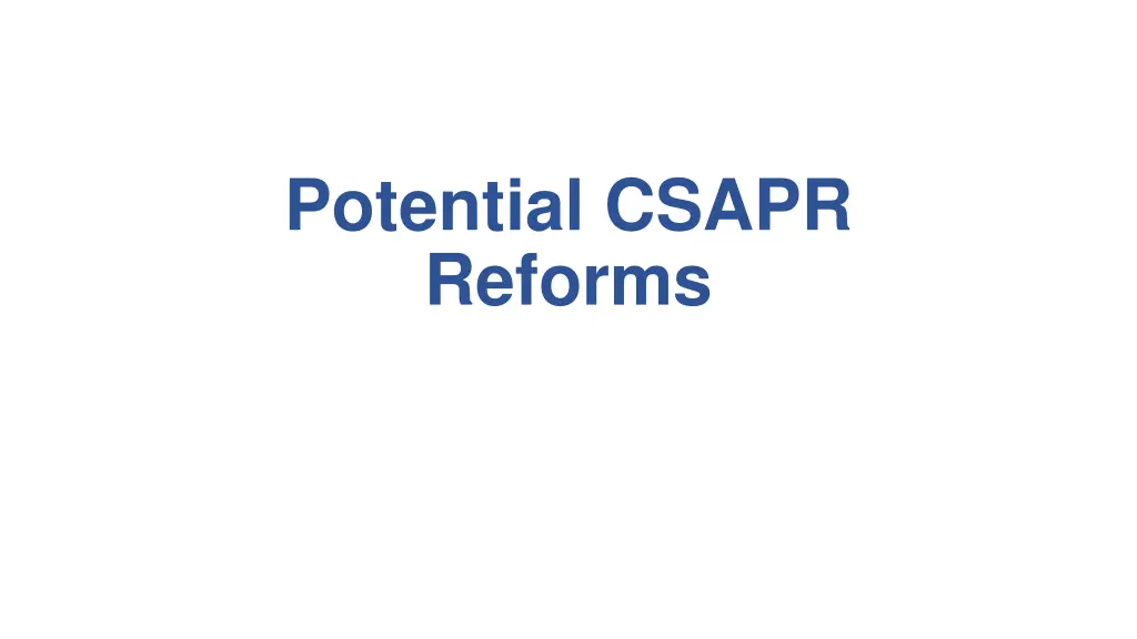 potential csapr reforms n.w