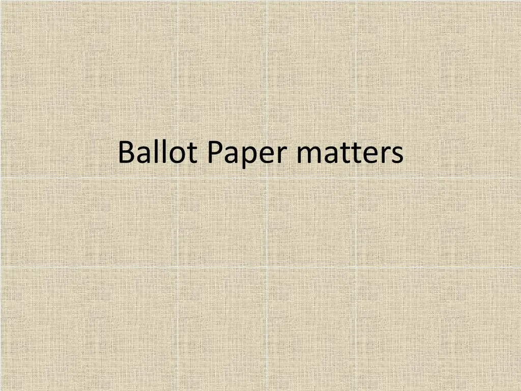 ballot paper matters n.w