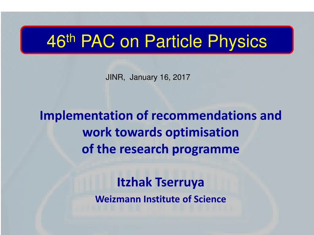 46 th pac on particle physics n.w