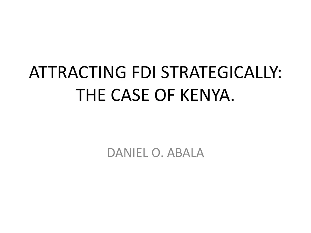 attracting fdi strategically the case of kenya n.w