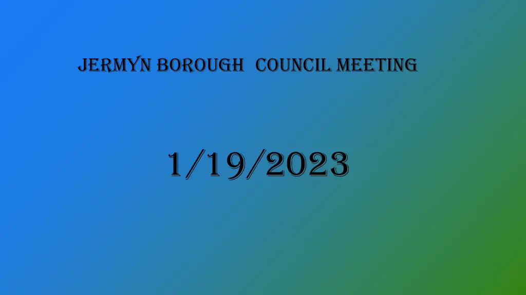 jermyn borough council meeting n.w