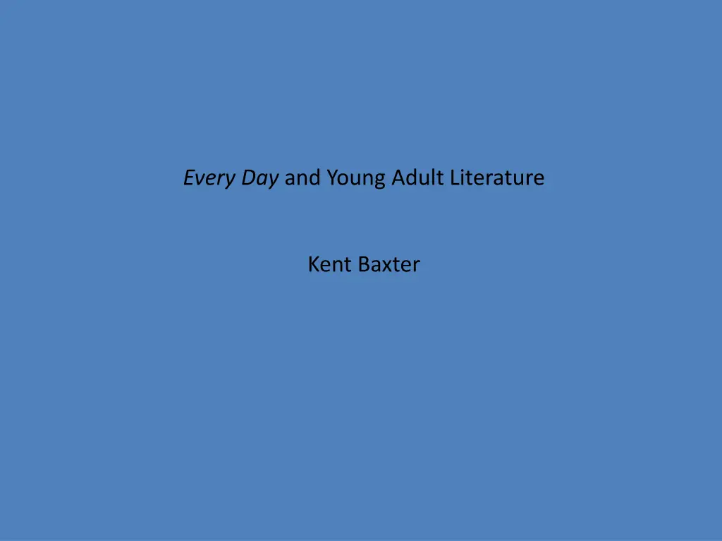every day and young adult literature n.w