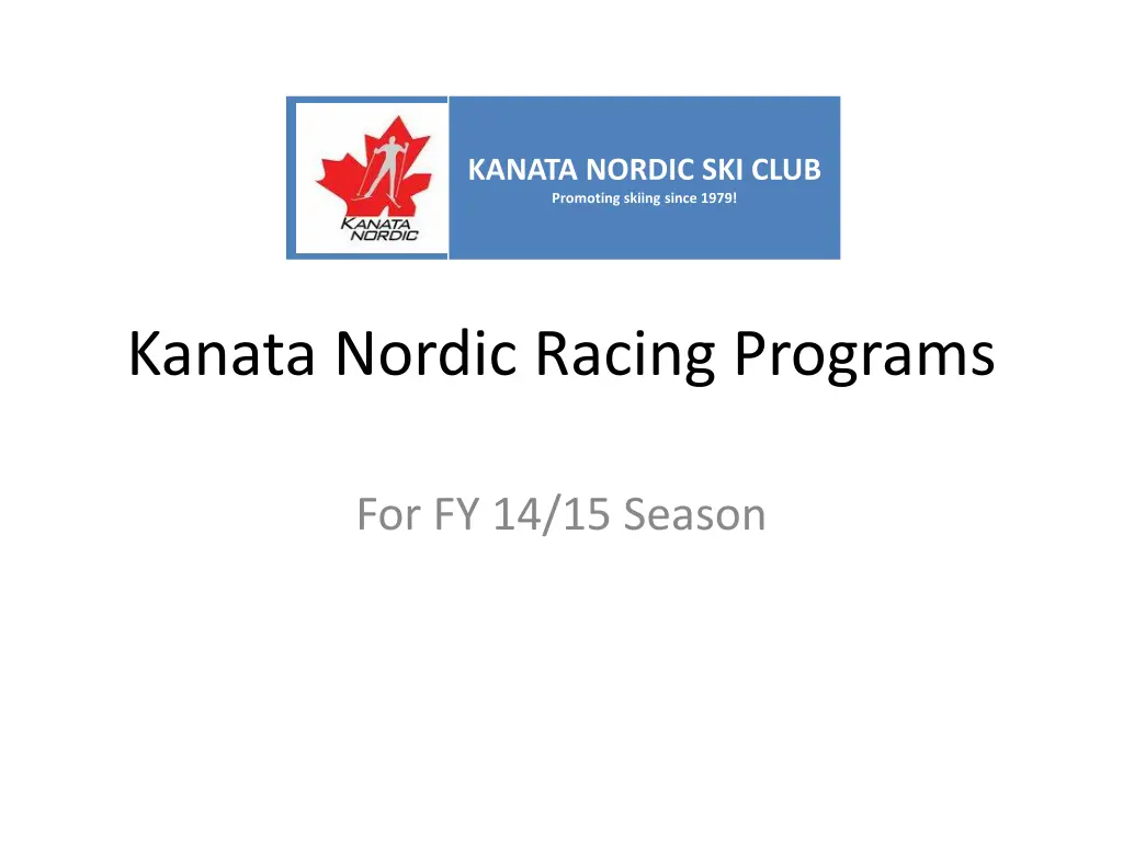 kanata nordic ski club promoting skiing since 1979 n.w
