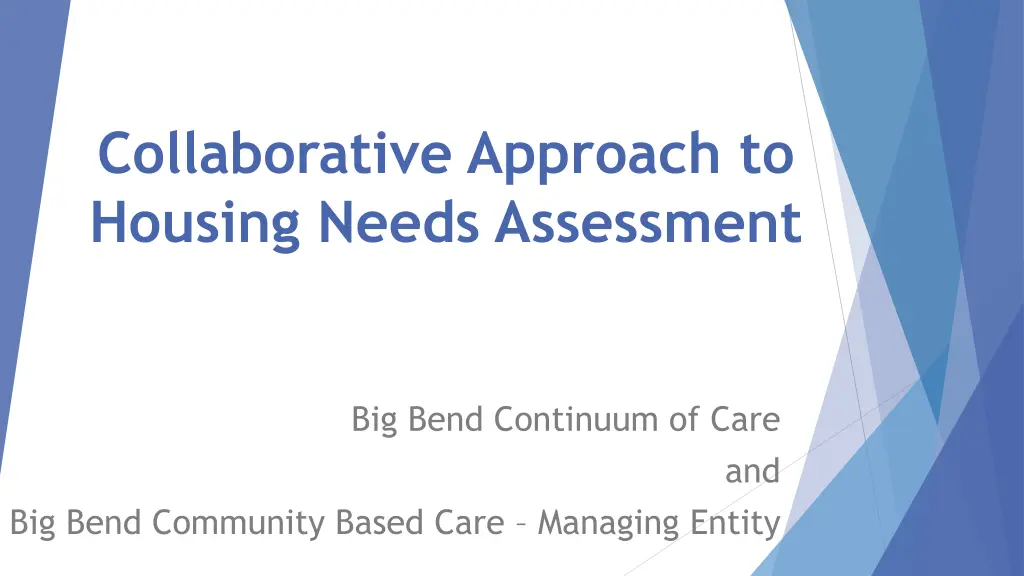 collaborative approach to housing needs assessment n.w