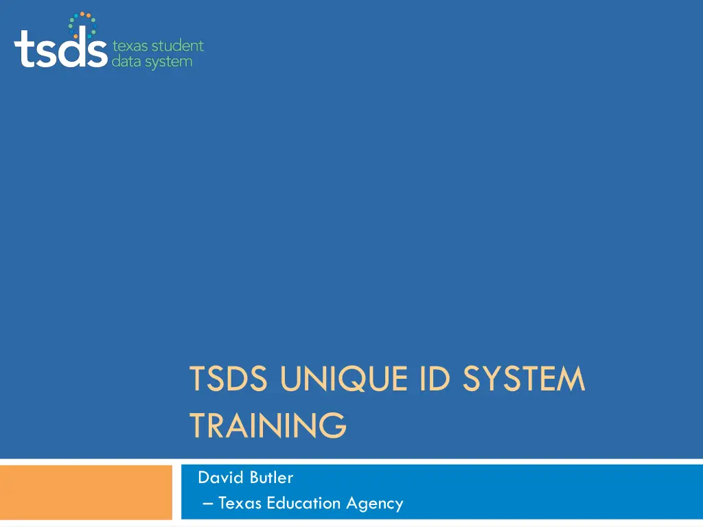 tsds unique id system training n.w