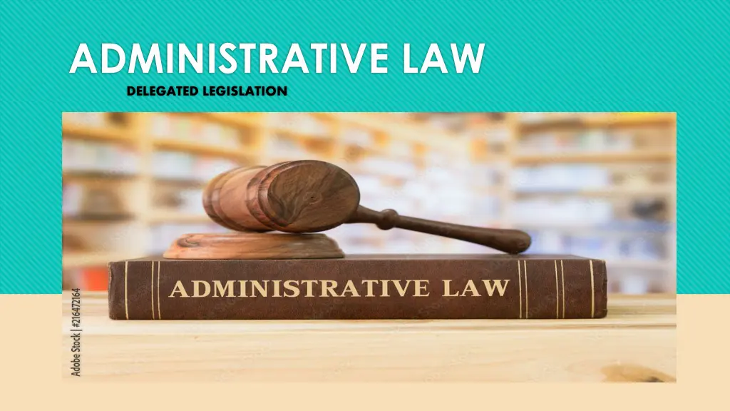 administrative law delegated legislation n.w