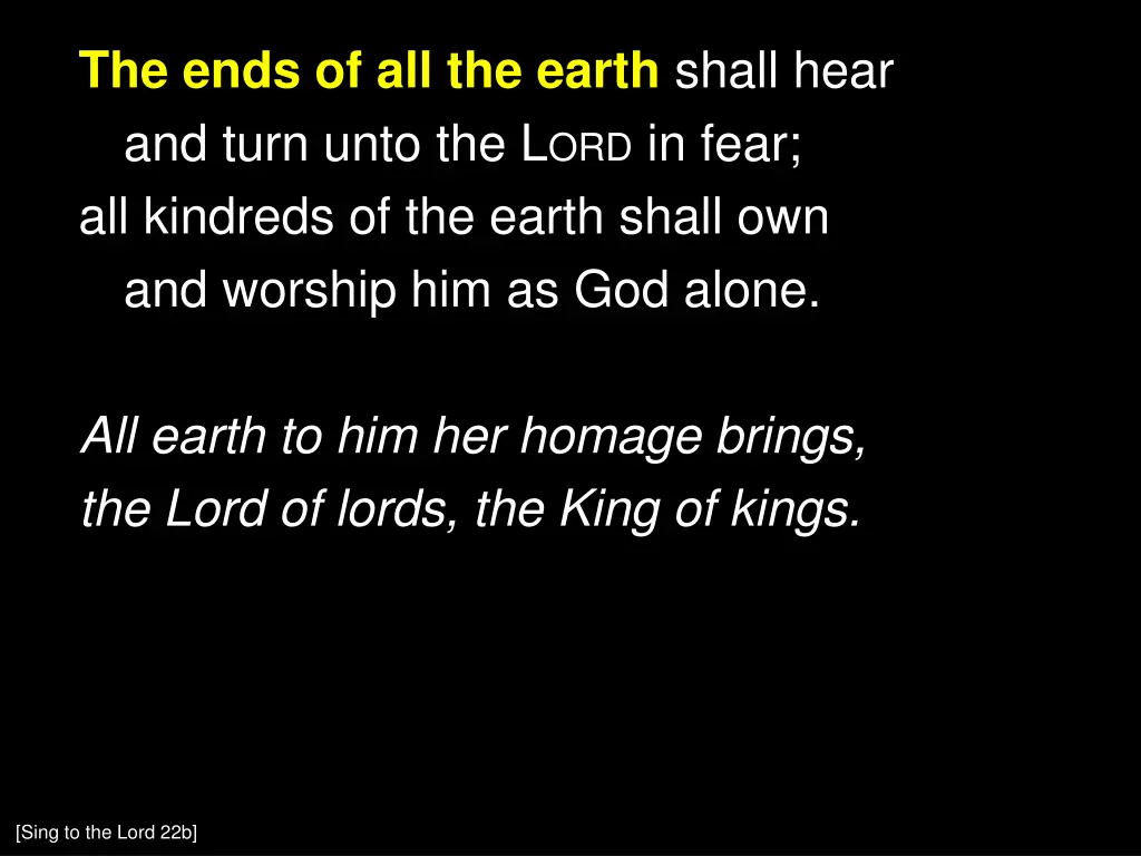 the ends of all the earth shall hear and turn n.w