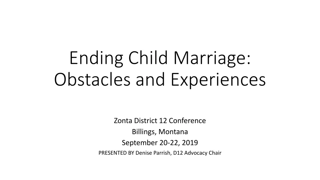 ending child marriage obstacles and experiences n.w
